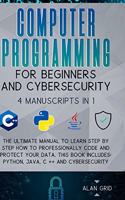 Computer Programming for Beginners and Cybersecurity