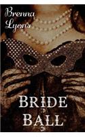 Bride Ball
