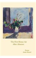 First Home Air After Absence