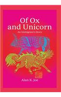 Of Ox and Unicorn