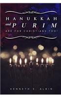 Hanukkah and Purim Are for Christians, Too!