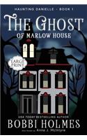 Ghost of Marlow House