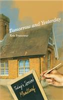 Tomorrow and Yesterday