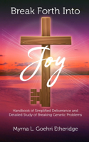 Break Forth into JOY