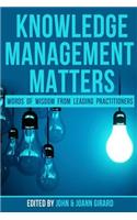 Knowledge Management Matters