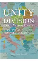 Unity and Division of Three European Countries