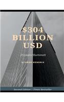 $304 Billion Usd 15 Years Illuminati