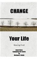 Change Your Life