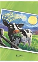 Cows Before the Moonwalk