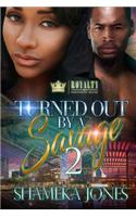 Turned Out By A Savage 2