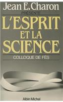 Esprit Et La Science (L')
