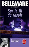 Sur Le Fil Du Rasoir