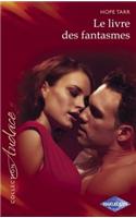 Le Livre Des Fantasmes (Harlequin Audace)