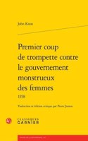 Premier Coup de Trompette Contre Le Gouvernement Monstrueux Des Femmes 1558