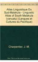Atlas Linguistique Du Sud-Malakula - Linguistic Atlas of South Malakula (Vanuatu)