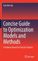 Concise Guide to Optimization Models and Methods
