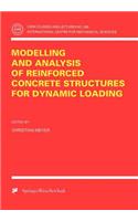 Modelling and Analysis of Reinforced Concrete Structures for Dynamic Loading