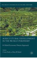 Agricultural Development in the World Periphery