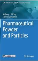 Pharmaceutical Powder and Particles