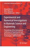 Experimental and Numerical Investigations in Materials Science and Engineering
