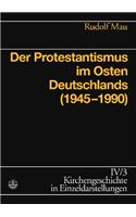 Der Protestantismus Im Osten Deutschlands