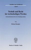 Technik Und Recht Im Wechselseitigen Werden