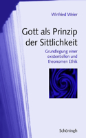 Gott ALS Prinzip Der Sittlichkeit