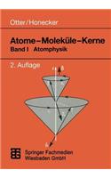 Atome — Moleküle — Kerne