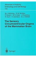 Sensory Circumventricular Organs of the Mammalian Brain