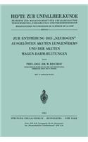 Zur Entstehung Des "Neurogen" Ausgelösten Akuten Lungenödems Und Der Akuten Magen-Darm-Blutungen