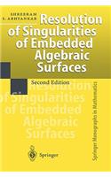 Resolution of Singularities of Embedded Algebraic Surfaces