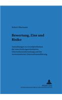 Bewertung, Zins Und Risiko