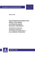 Entgeltrahmenabkommen (Era) in Der Metall- Und Elektroindustrie Nordrhein-Westfalens