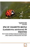 IPM OF CIGARETTE BEETLE (Lasioderma serricorne) IN PAKISTAN