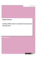 'Global 2000' oder wo sind die Grenzen des Wachstums?