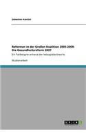 Reformen in der Großen Koalition 2005-2009