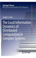 Local Information Dynamics of Distributed Computation in Complex Systems