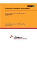 Kundenbindung im Retail Banking: (German)