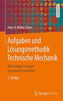 Aufgaben Und Lösungsmethodik Technische Mechanik