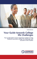 Your Guide towards College life Challenges