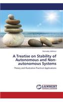 A Treatise on Stability of Autonomous and Non-Autonomous Systems