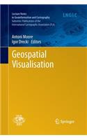 Geospatial Visualisation: (Lecture Notes in Geoinformation and Cartography)
