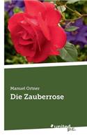 Die Zauberrose