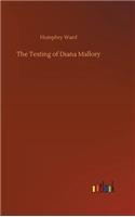 Testing of Diana Mallory