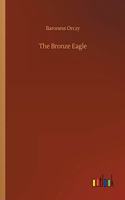 The Bronze Eagle