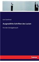 Ausgewählte Schriften des Lucian