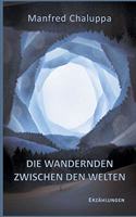 Die Wandernden zwischen den Welten
