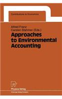 Approaches to Environmental Accounting