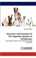 Structure and Function of The Digestive System of Vertebrates