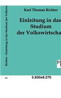 Einleitung in das Studium der Volkswirtschaft